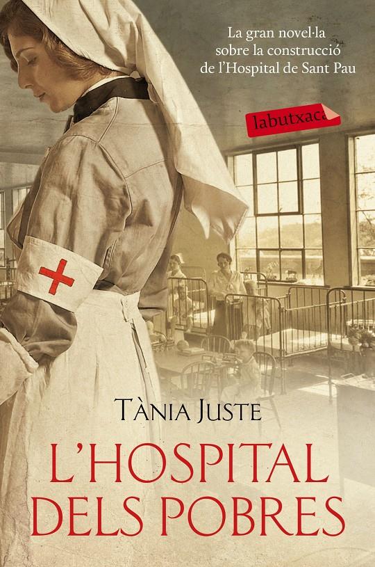 L'HOSPITAL DELS POBRES | 9788416334704 | JUSTE, TANIA | Galatea Llibres | Llibreria online de Reus, Tarragona | Comprar llibres en català i castellà online