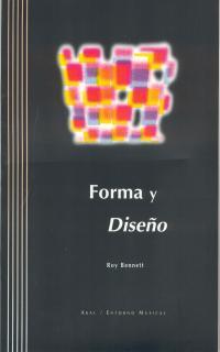 FORMA Y DISEÑO | 9788446012832 | BENNET, ROY | Galatea Llibres | Llibreria online de Reus, Tarragona | Comprar llibres en català i castellà online