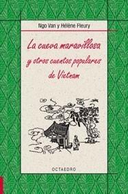 CUEVA MARAVILLOSA Y OTROS CUENTOS POPULARES DE VIETNAM | 9788480639996 | VAN, NGO / FLEURY, HÉLÈNE | Galatea Llibres | Librería online de Reus, Tarragona | Comprar libros en catalán y castellano online