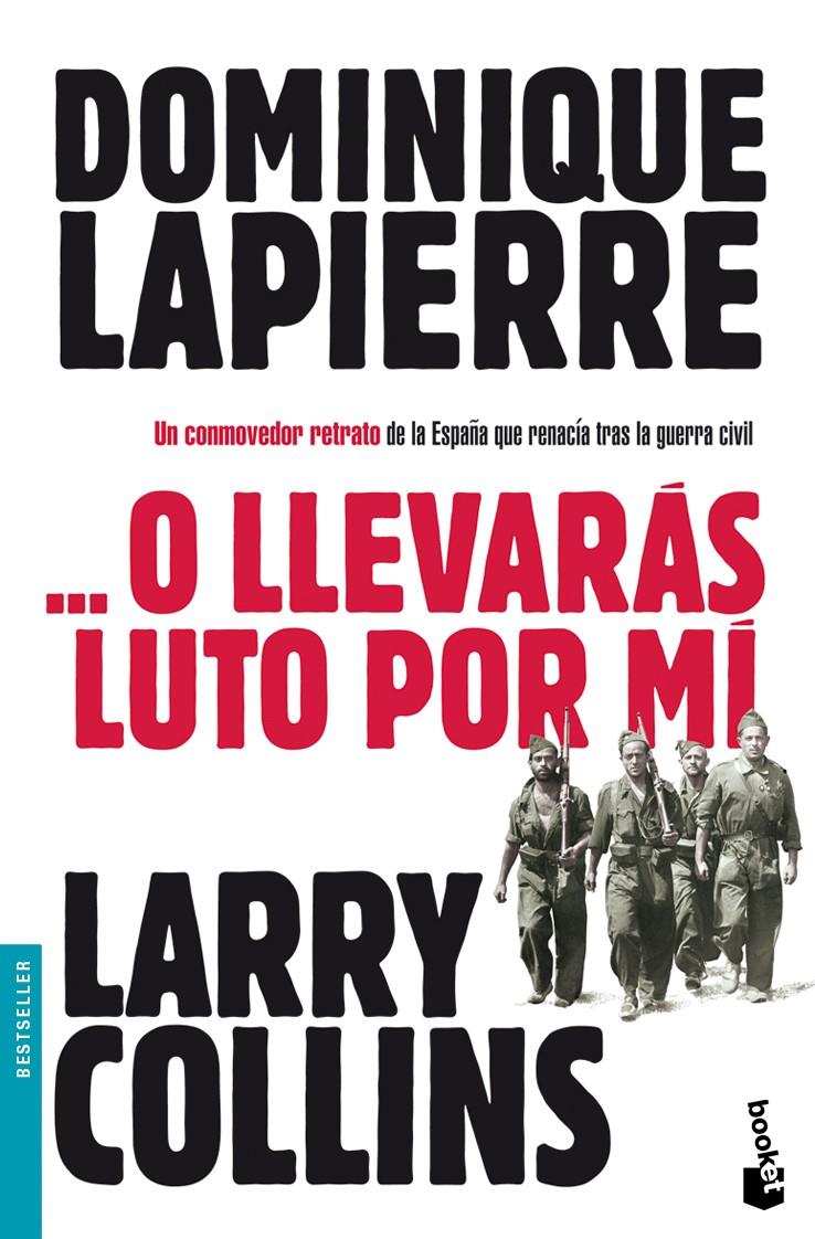 O LLEVARAS LUTO POR MI | 9788408003656 | LAPIERRE, DOMINIQUE /LARRY COLLINS | Galatea Llibres | Llibreria online de Reus, Tarragona | Comprar llibres en català i castellà online