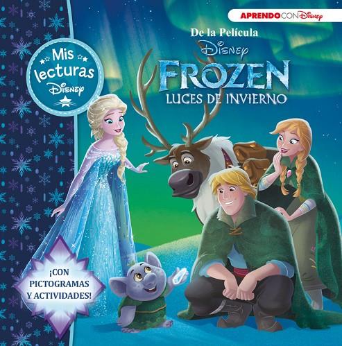 FROZEN. LUCES DE INVIERNO (MIS LECTURAS DISNEY) | 9788416548804 | Galatea Llibres | Llibreria online de Reus, Tarragona | Comprar llibres en català i castellà online