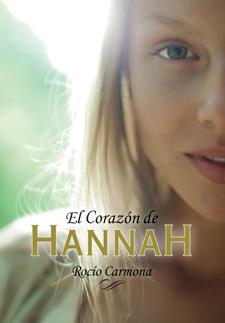 EL CORAZÓN DE HANNAH | 9788424642518 | CARMONA, ROCÍO | Galatea Llibres | Llibreria online de Reus, Tarragona | Comprar llibres en català i castellà online