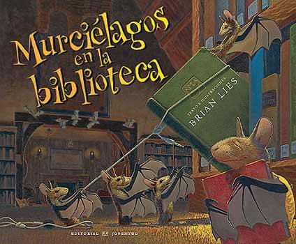 MURCIELAGOS EN LA BIBLIOTECA | 9788426137258 | LIES, BRIAN | Galatea Llibres | Llibreria online de Reus, Tarragona | Comprar llibres en català i castellà online