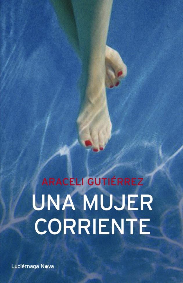 UNA MUJER CORRIENTE | 9788492545674 | GUTIÉRREZ, ARACELI | Galatea Llibres | Llibreria online de Reus, Tarragona | Comprar llibres en català i castellà online