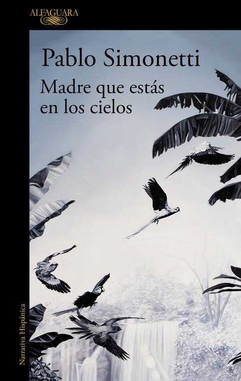 MADRE QUE ESTáS EN LOS CIELOS | 9788420433516 | SIMONETTI, PABLO | Galatea Llibres | Llibreria online de Reus, Tarragona | Comprar llibres en català i castellà online