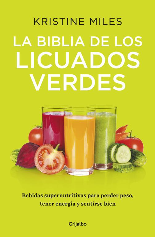 LA BIBLIA DE LOS LICUADOS VERDES | 9788425353185 | MILES, KRISTINE | Galatea Llibres | Llibreria online de Reus, Tarragona | Comprar llibres en català i castellà online