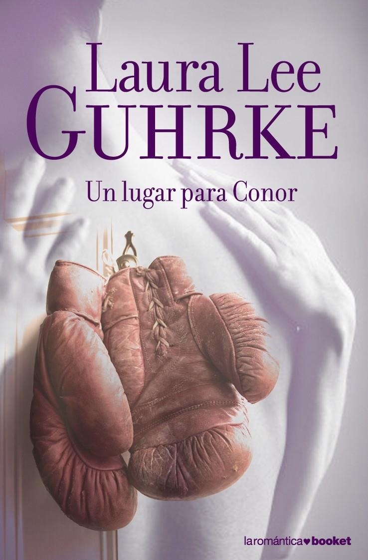 LUGAR PARA CONOR, UN | 9788408079576 | GUHRKE, LAURA LEE | Galatea Llibres | Llibreria online de Reus, Tarragona | Comprar llibres en català i castellà online