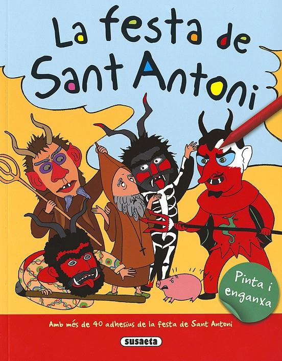 LA FESTA DE SANT ANTONI | 9788467750843 | SANSÓ, BÀRBARA | Galatea Llibres | Llibreria online de Reus, Tarragona | Comprar llibres en català i castellà online