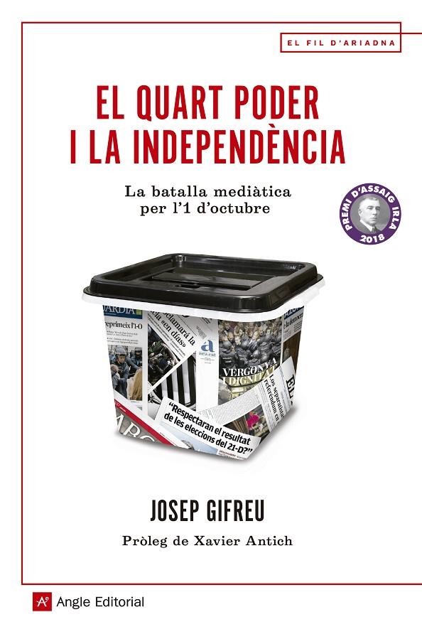 EL QUART PODER I LA INDEPENDÈNCIA | 9788417214371 | GRIFEU, JOSEP | Galatea Llibres | Llibreria online de Reus, Tarragona | Comprar llibres en català i castellà online