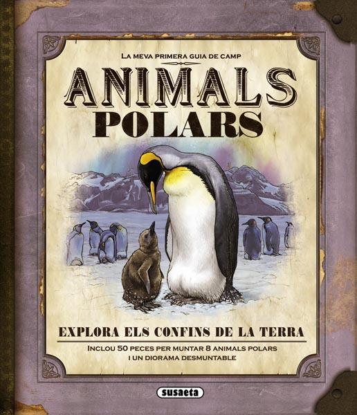 ANIMALS POLARS GUIA DE CAMP | 9788467707649 | HONOVICH, NANCY | Galatea Llibres | Llibreria online de Reus, Tarragona | Comprar llibres en català i castellà online