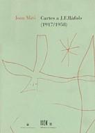 JOAN MIRÓ. CARTES A J.F. RÀFOLS: 1917-1958 | 9788478451197 | FONTBONA , FRANCESC/SOBERANAS I LLEÓ, AMADEU-J. | Galatea Llibres | Llibreria online de Reus, Tarragona | Comprar llibres en català i castellà online