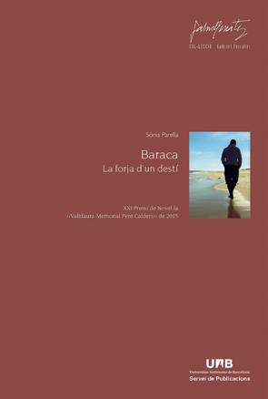 BARACA. LA FORJA D'UN DESTÍ. | 9788449054402 | PARELLA RUBIO, SÒNIA | Galatea Llibres | Llibreria online de Reus, Tarragona | Comprar llibres en català i castellà online