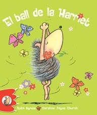 BALL DE LA HARRIET | 9788492880300 | SYMES, RUTH | Galatea Llibres | Llibreria online de Reus, Tarragona | Comprar llibres en català i castellà online