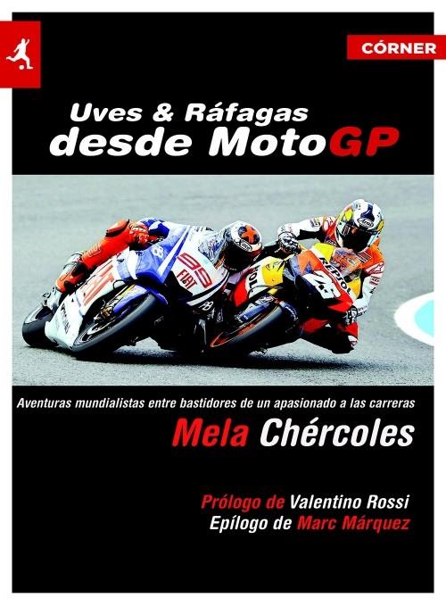 UVES Y RÁFAGAS DESDE MOTOGP | 9788415242420 | CHÉRCOLES, MELA | Galatea Llibres | Llibreria online de Reus, Tarragona | Comprar llibres en català i castellà online