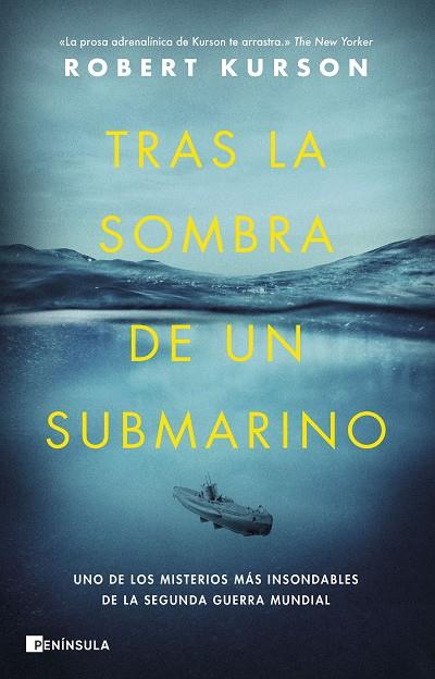 TRAS LA SOMBRA DE UN SUBMARINO | 9788411000390 | KURSON, ROBERT | Galatea Llibres | Llibreria online de Reus, Tarragona | Comprar llibres en català i castellà online