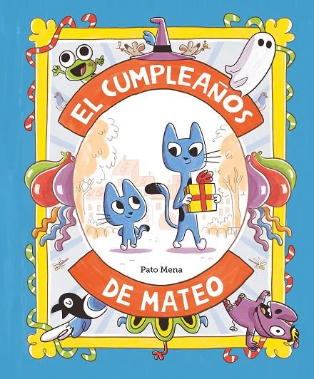 EL CUMPLEAÑOS DE MATEO | 9788410074163 | MENA, PATO | Galatea Llibres | Librería online de Reus, Tarragona | Comprar libros en catalán y castellano online