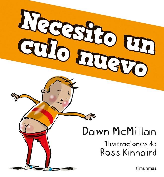 NECESITO UN CULO NUEVO | 9788408268017 | MCMILLAN, DAWN | Galatea Llibres | Llibreria online de Reus, Tarragona | Comprar llibres en català i castellà online