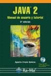 JAVA 2, MANUAL DE USUARIO Y TUTORIAL | 9788478978755 | FROUFE QUINTAS, AGUSTIN | Galatea Llibres | Llibreria online de Reus, Tarragona | Comprar llibres en català i castellà online