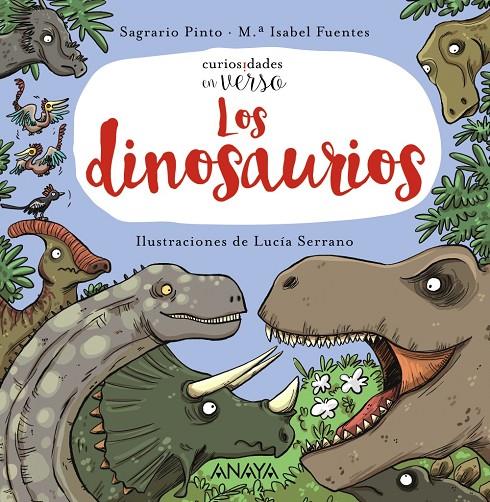 LOS DINOSAURIOS (CURIOSIDADES EN VERSO) | 9788469836149 | PINTO, SAGRARIO/FUENTES, Mª ISABEL | Galatea Llibres | Llibreria online de Reus, Tarragona | Comprar llibres en català i castellà online