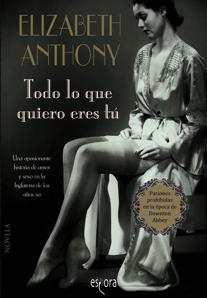 TODO LO QUE QUIERO ERES TÚ | 9788415497615 | ANTHONY, ELIZABETH | Galatea Llibres | Llibreria online de Reus, Tarragona | Comprar llibres en català i castellà online