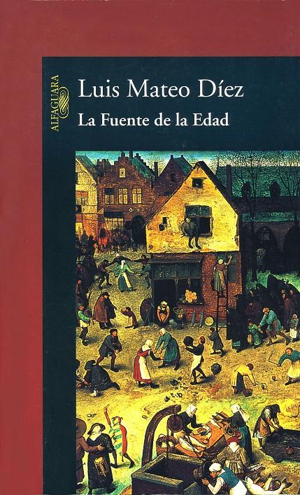 FUENTE DE LA EDAD, LA | 9788420465296 | MATEO DIEZ, LUIS | Galatea Llibres | Llibreria online de Reus, Tarragona | Comprar llibres en català i castellà online