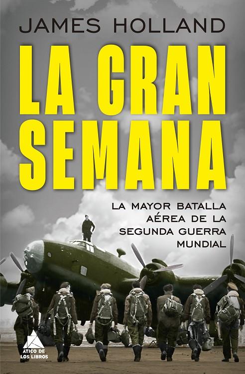 LA GRAN SEMANA | 9788419703637 | HOLLAND, JAMES | Galatea Llibres | Librería online de Reus, Tarragona | Comprar libros en catalán y castellano online