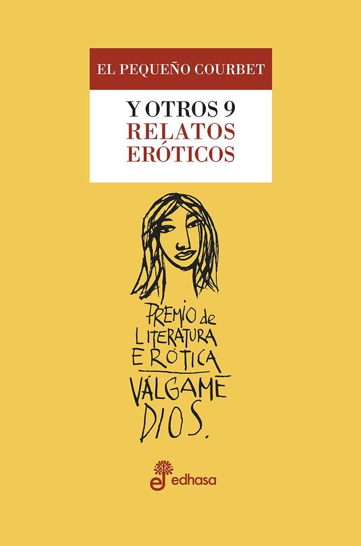 EL PEQUEÑO COURBET Y OTROS 9 RELATOS EROTICOS | 9788435099707 | VV.AA. | Galatea Llibres | Llibreria online de Reus, Tarragona | Comprar llibres en català i castellà online