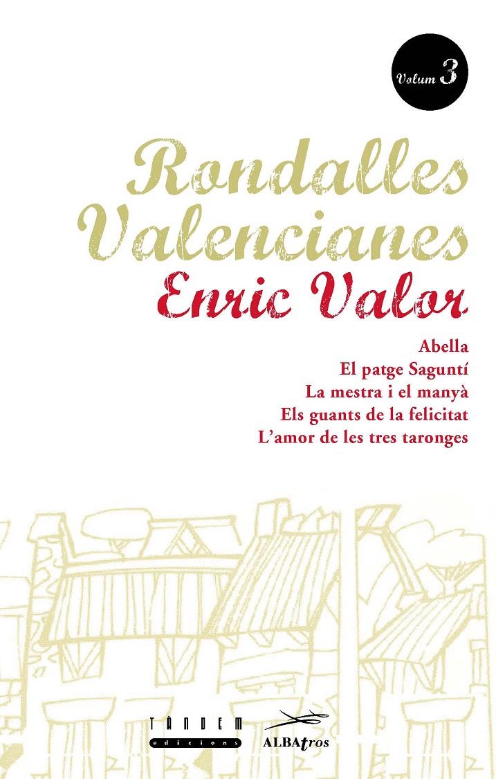 RONDALLES VALENCIANES. VOLUM 3 | 9788487693854 | VALOR VIVES, ENRIC/SERRANO LLÀCER, ROSA | Galatea Llibres | Librería online de Reus, Tarragona | Comprar libros en catalán y castellano online