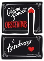 OBSCENITATS I TENDRESSES | 9788497914901 | FONOLL, CELDONI | Galatea Llibres | Llibreria online de Reus, Tarragona | Comprar llibres en català i castellà online