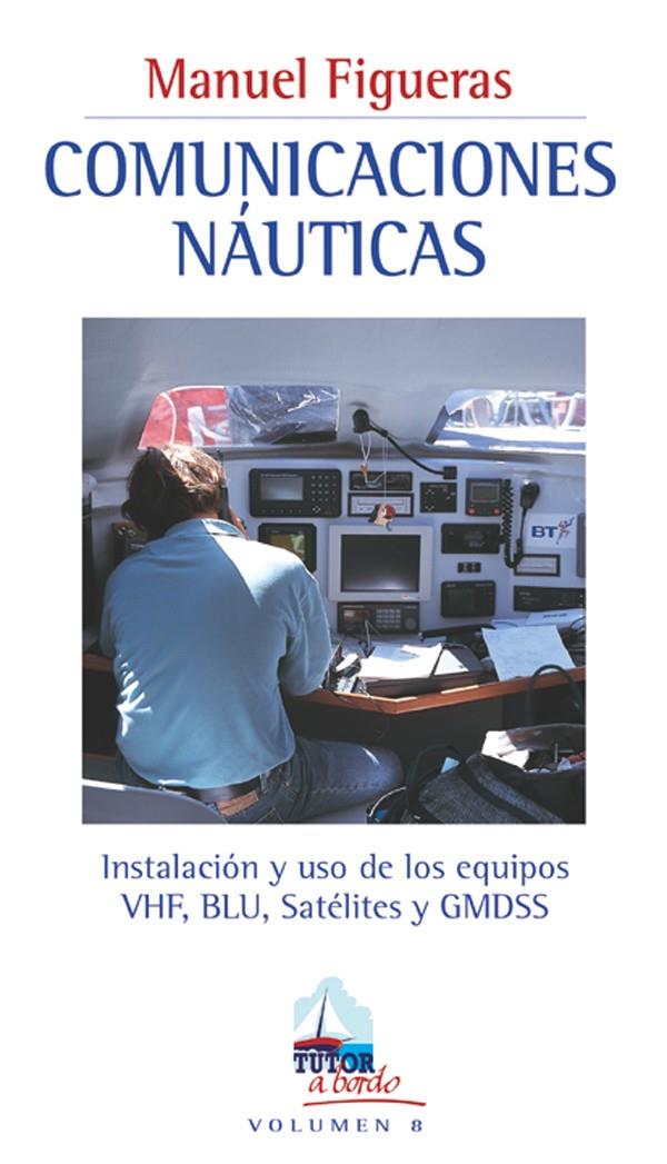 COMUNICACIONES NAUTICAS | 9788479023942 | FIGUERAS, MANUEL | Galatea Llibres | Llibreria online de Reus, Tarragona | Comprar llibres en català i castellà online