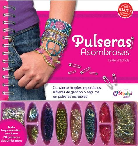 PULSERAS ASOMBROSAS | 9789876371285 | KAITLYN NICHOLS | Galatea Llibres | Librería online de Reus, Tarragona | Comprar libros en catalán y castellano online