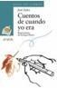 CUENTOS DE CUANDO YO ERA | 9788466717076 | ZAFRA, JOSE | Galatea Llibres | Librería online de Reus, Tarragona | Comprar libros en catalán y castellano online