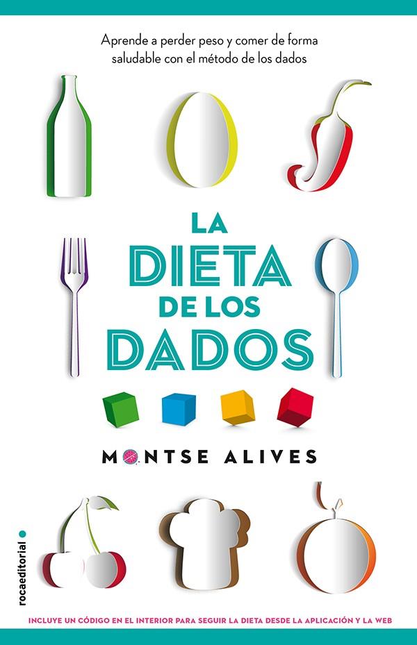 LA DIETA DE LOS DADOS | 9788499189147 | ALIVES, MONTSE | Galatea Llibres | Llibreria online de Reus, Tarragona | Comprar llibres en català i castellà online