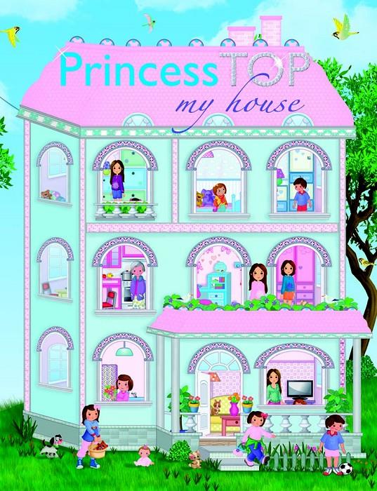 PRINCESS TOP MY HOUSE | 9788490370360 | Galatea Llibres | Llibreria online de Reus, Tarragona | Comprar llibres en català i castellà online