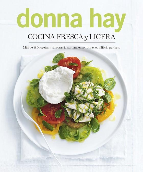 COCINA FRESCA Y LIGERA | 9788466662185 | HAY, DONNA | Galatea Llibres | Librería online de Reus, Tarragona | Comprar libros en catalán y castellano online