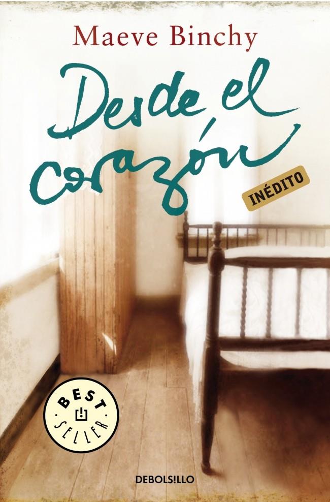 DESDE EL CORAZÓN | 9788499894188 | BINCHY, MAEVE | Galatea Llibres | Llibreria online de Reus, Tarragona | Comprar llibres en català i castellà online