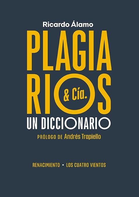 PLAGIARIOS & CÍA. | 9788419231161 | ÁLAMO, RICARDO | Galatea Llibres | Librería online de Reus, Tarragona | Comprar libros en catalán y castellano online