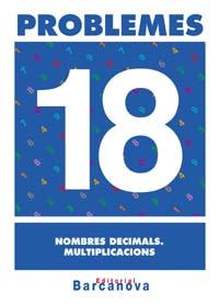 PROBLEMES 18. NOMBRES DECIMALS. MULTIPLICACIONS. PRIMARIA | 9788448914370 | PASTOR FERNANDEZ, ANDREA ,  [ET. AL.] | Galatea Llibres | Librería online de Reus, Tarragona | Comprar libros en catalán y castellano online