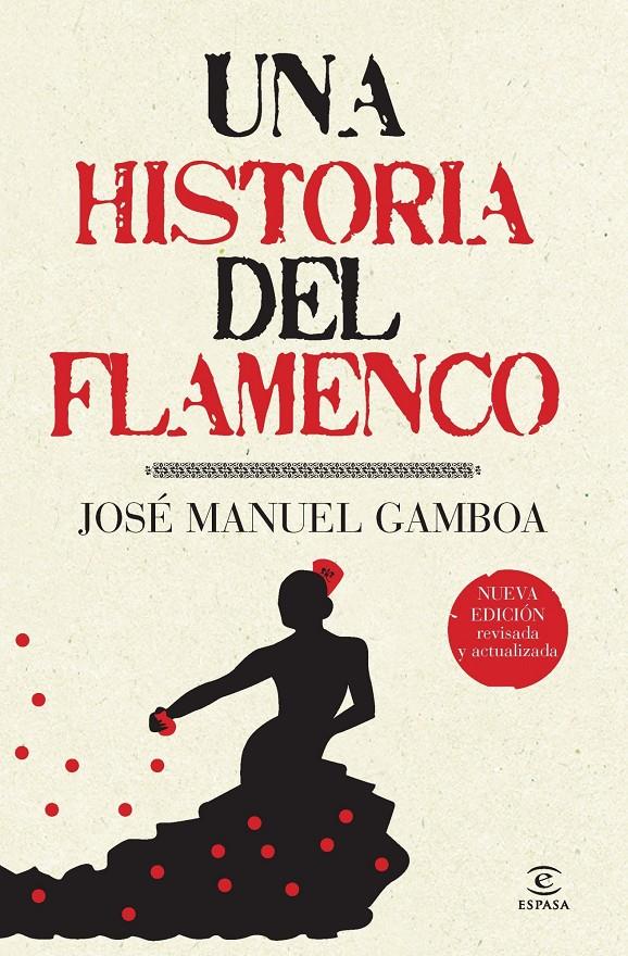 HISTORIA DEL FLAMENCO, UNA | 9788467036879 | GAMBOA, JOSE MANUEL | Galatea Llibres | Llibreria online de Reus, Tarragona | Comprar llibres en català i castellà online