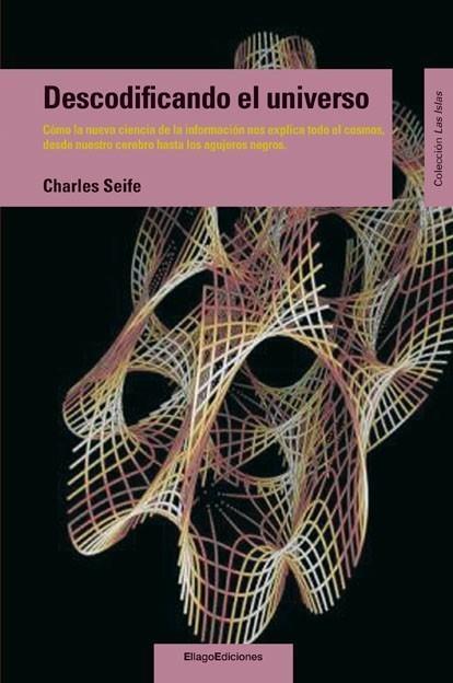 DESCODIFICANDO EL UNIVERSO | 9788496720817 | SEIFE, CHARLES | Galatea Llibres | Librería online de Reus, Tarragona | Comprar libros en catalán y castellano online