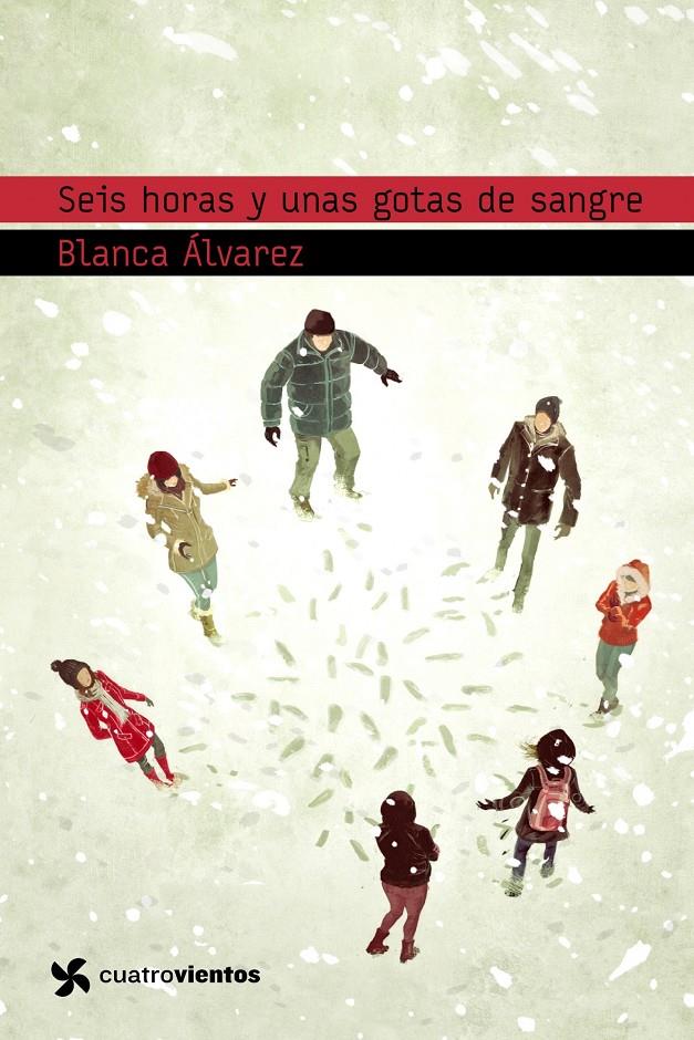 SEIS HORAS Y UNAS GOTAS DE SANGRE | 9788408004790 | ÁLVAREZ, BLANCA | Galatea Llibres | Llibreria online de Reus, Tarragona | Comprar llibres en català i castellà online