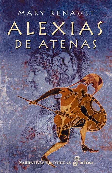 ALEXIAS DE ATENAS | 9788435005784 | Renault, Mary | Galatea Llibres | Librería online de Reus, Tarragona | Comprar libros en catalán y castellano online