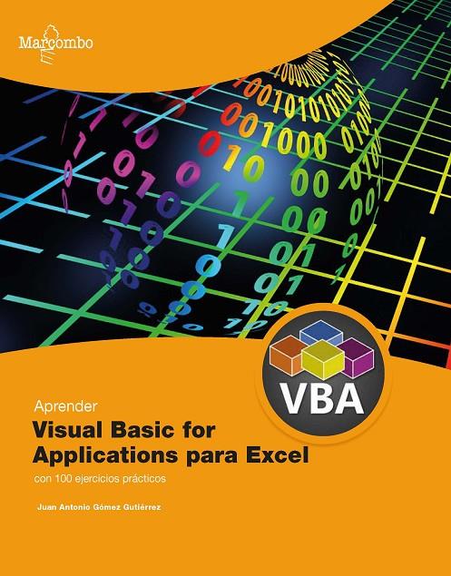 APRENDER VISUAL BASIC PARA APLICACIONES EN EXCEL CON 100 EJERCICIOS PRACTICOS | 9788426735645 | GÓMEZ GUTIÉRREZ, JUAN ANTONIO | Galatea Llibres | Llibreria online de Reus, Tarragona | Comprar llibres en català i castellà online