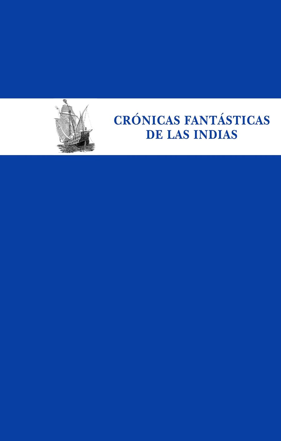 CRÓNICAS FANTÁSTICAS DE LAS INDIAS | 9788435070027 | VV.AA. | Galatea Llibres | Llibreria online de Reus, Tarragona | Comprar llibres en català i castellà online