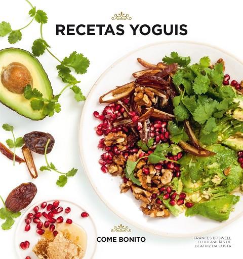 RECETAS YOGUIS | 9788416890491 | BOSWELL, FRANCES/COSTA, BEATRIZ DA | Galatea Llibres | Librería online de Reus, Tarragona | Comprar libros en catalán y castellano online