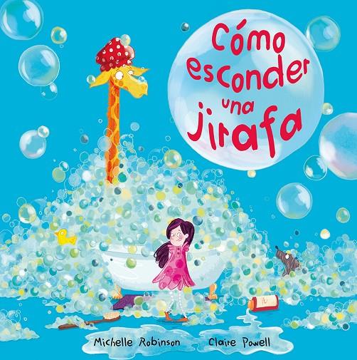 COMO ESCONDER UNA JIRAFA | 9788491451303 | ROBINSON, MICHELLE/POWELL, CLAIRE | Galatea Llibres | Llibreria online de Reus, Tarragona | Comprar llibres en català i castellà online