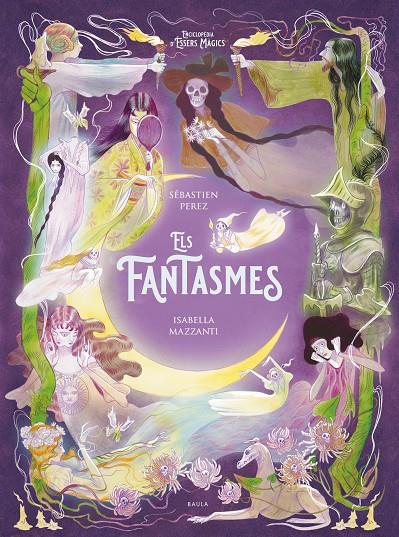 ELS FANTASMES | 9788447953257 | MAZZANTI, ISABELLA | Galatea Llibres | Llibreria online de Reus, Tarragona | Comprar llibres en català i castellà online