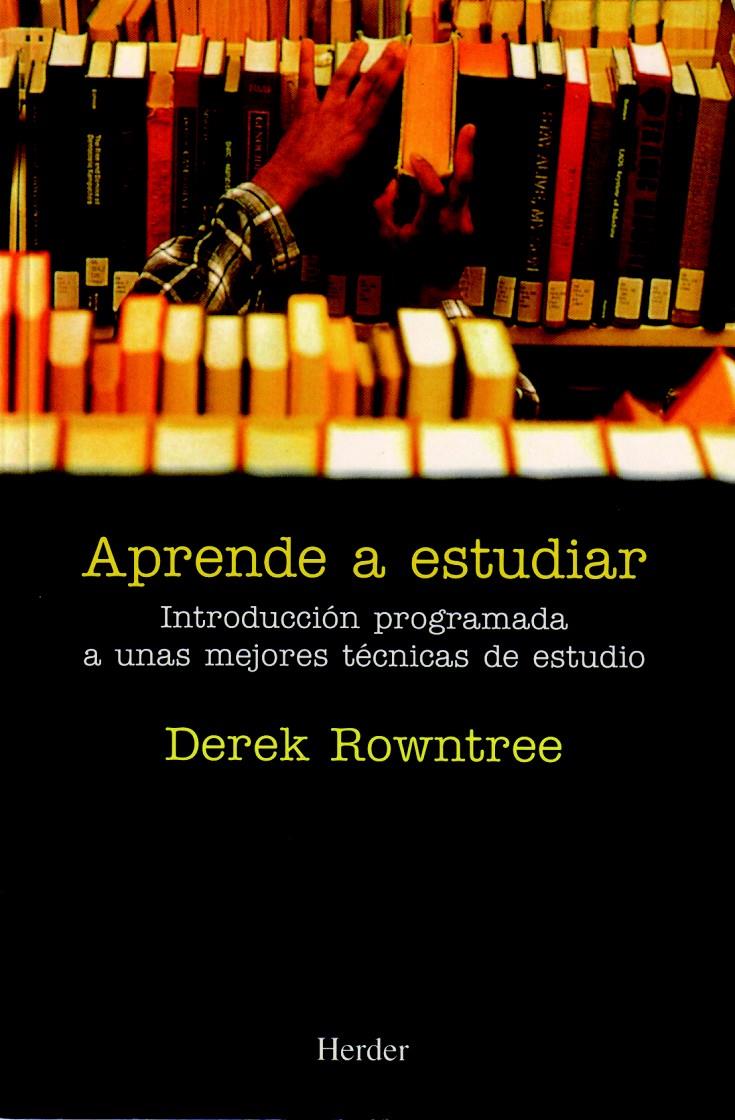 APRENDE A ESTUDIAR | 9788425406201 | ROWNTREE,DEREK | Galatea Llibres | Librería online de Reus, Tarragona | Comprar libros en catalán y castellano online