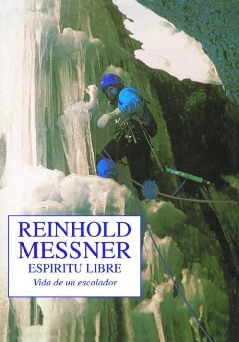 REINHOLD MESSNER,ESPIRITU LIBRE | 9788487746208 | Galatea Llibres | Llibreria online de Reus, Tarragona | Comprar llibres en català i castellà online