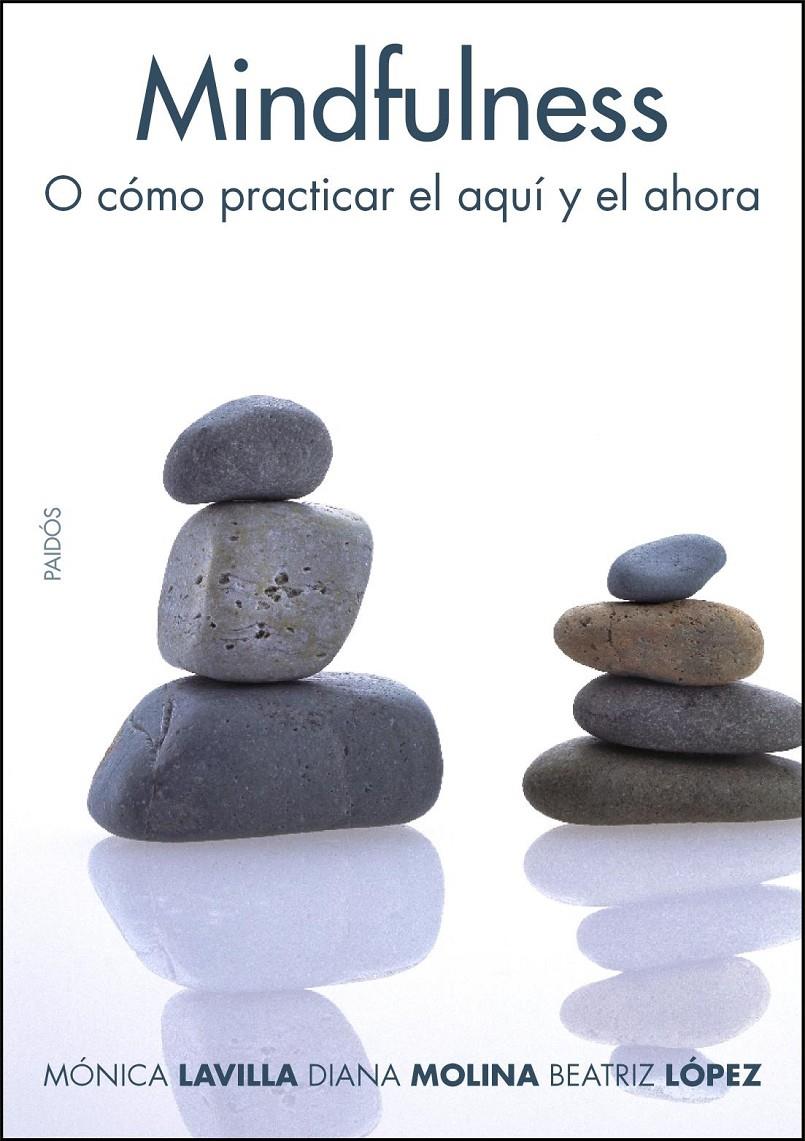 MINDFULNESS. QUE ES Y COMO SE PRACTICA | 9788449321900 | MOLINA | Galatea Llibres | Llibreria online de Reus, Tarragona | Comprar llibres en català i castellà online